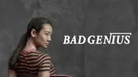 Backdrop to the movie "Bad Genius" #107679