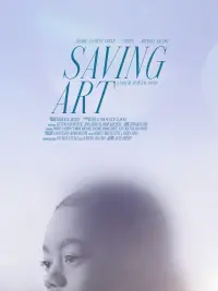 Poster to the movie "Saving Art" #198027