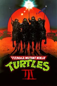 Poster to the movie "Teenage Mutant Ninja Turtles III" #70365