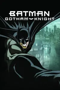 Poster to the movie "Batman: Gotham Knight" #268740