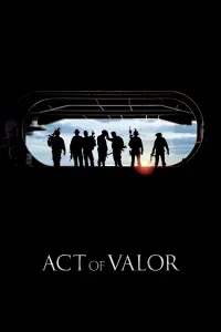 Poster to the movie "Act of Valor" #88354