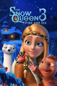 Poster to the movie "The Snow Queen 3: Fire and Ice" #351680