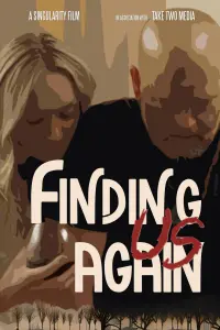 Poster to the movie "Finding Us Again" #585761