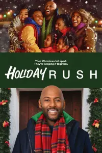 Poster to the movie "Holiday Rush" #361199