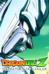 Poster to the movie "Dragon Ball Z: The Return of Cooler" #64597