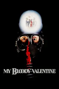 Poster to the movie "My Bloody Valentine" #137643