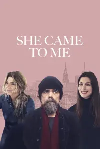 Poster to the movie "She Came to Me" #464622