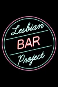 Poster to the movie "The Lesbian Bar Project: FLINTA" #465052