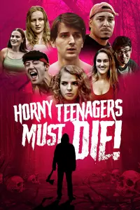 Poster to the movie "Horny Teenagers Must Die!" #198564