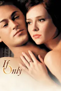 Poster to the movie "If Only" #247262