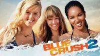 Backdrop to the movie "Blue Crush 2" #153424