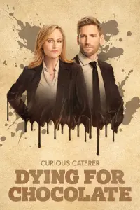 Poster to the movie "Curious Caterer: Dying for Chocolate" #141559