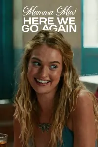 Poster to the movie "Mamma Mia! Here We Go Again" #474061