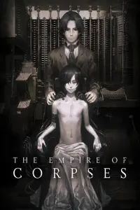 Poster to the movie "The Empire of Corpses" #337573