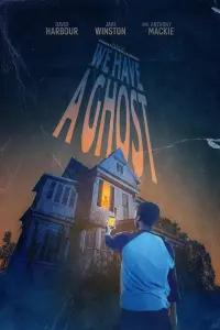 Poster to the movie "We Have a Ghost" #55459