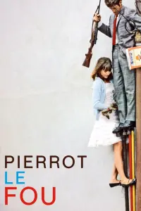 Poster to the movie "Pierrot le Fou" #403870