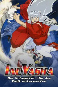 Poster to the movie "Inuyasha the Movie 3: Swords of an Honorable Ruler" #328167