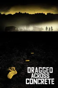 Poster to the movie "Dragged Across Concrete" #77793