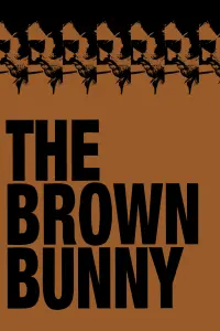 Poster to the movie "The Brown Bunny" #348686