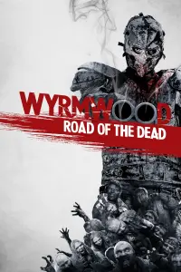 Poster to the movie "Wyrmwood: Road of the Dead" #304745