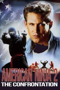 Poster to the movie "American Ninja 2: The Confrontation" #351525