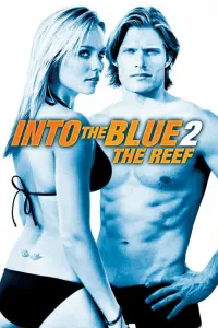 Poster to the movie "Into the Blue 2: The Reef" #105674