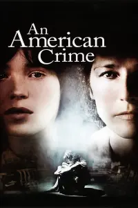 Poster to the movie "An American Crime" #147671