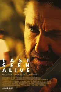 Poster to the movie "Last Seen Alive" #51604