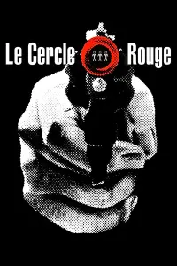 Poster to the movie "Le Cercle Rouge" #204259