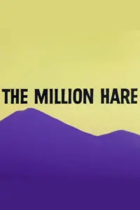 Poster to the movie "The Million Hare" #593770