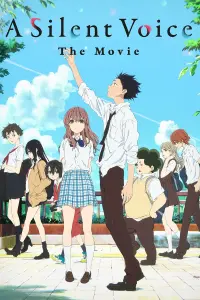 Poster to the movie "A Silent Voice: The Movie" #33158