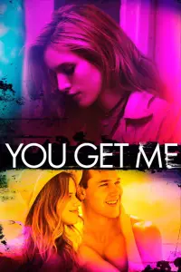 Poster to the movie "You Get Me" #337269