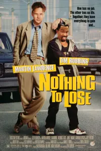 Poster to the movie "Nothing to Lose" #358140