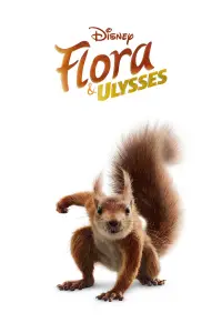 Poster to the movie "Flora & Ulysses" #150458