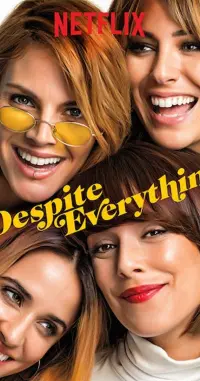 Poster to the movie "Despite Everything" #308373