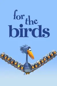 Poster to the movie "For the Birds" #212696