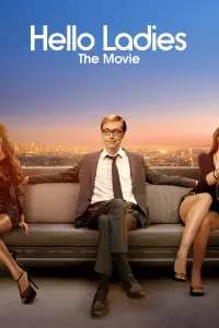 Hello Ladies: The Movie