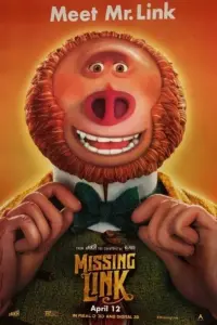 Poster to the movie "Missing Link" #248505