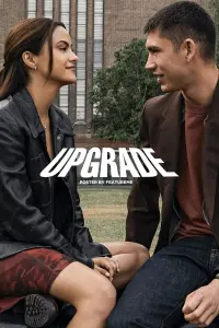 Poster to the movie "Upgraded" #464475