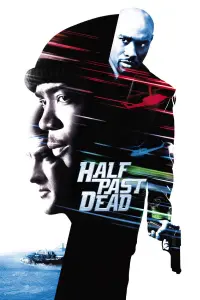 Poster to the movie "Half Past Dead" #157097