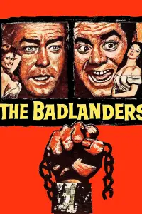 Poster to the movie "The Badlanders" #498238