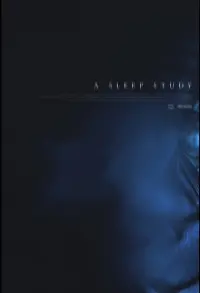 Poster to the movie "A Sleep Study" #551071