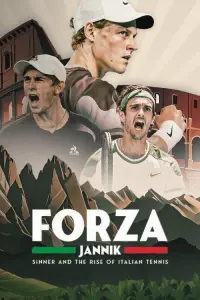 Poster to the movie "Forza Jannik: Sinner and the Rise of Italian Tennis" #658297