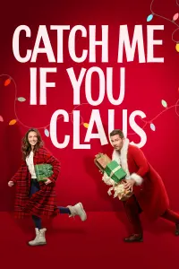 Poster to the movie "Catch Me If You Claus" #158945