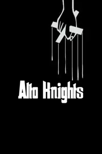 Poster to the movie "Alto Knights" #538482