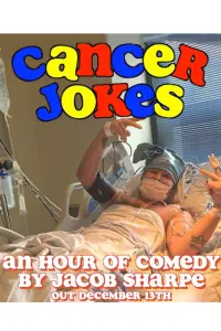 Poster to the movie "Cancer Jokes" #662039