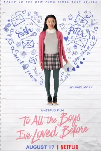 Poster to the movie "To All the Boys I