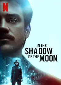 Poster to the movie "In the Shadow of the Moon" #83357