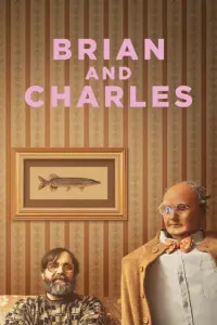 Poster to the movie "Brian and Charles" #144261