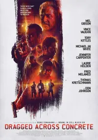 Poster to the movie "Dragged Across Concrete" #279571